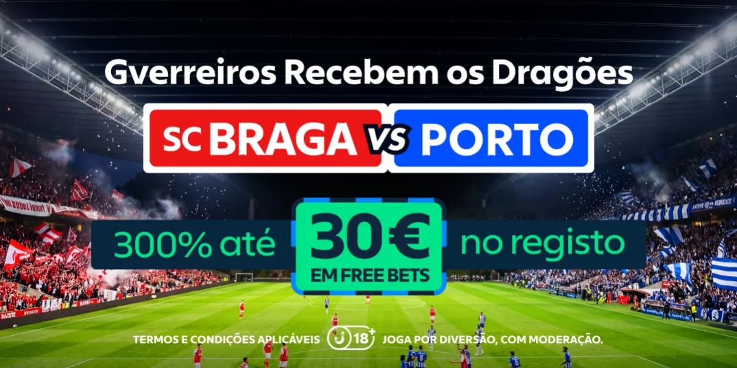 Braga Porto Liga portuguesa apostas desportivas